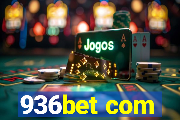 936bet com